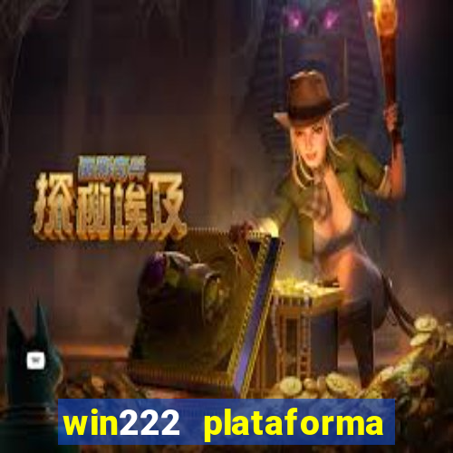 win222 plataforma de jogos